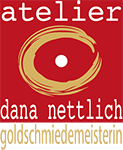 Atelier Dana Nettlich Goldschmiedemeister Winningen